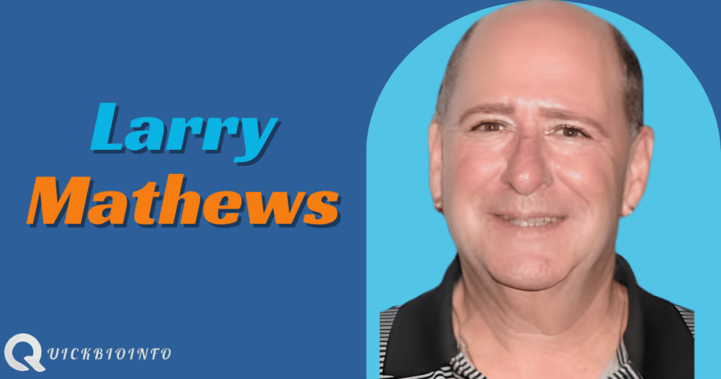 Larry Mathews