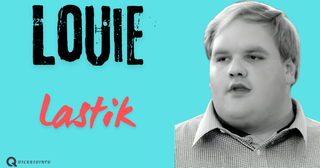 Louie Lastik